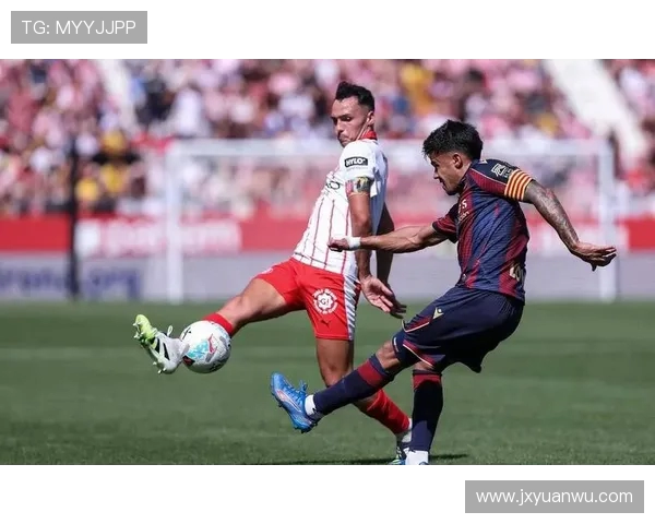 赫罗纳半场领先阿拉维斯 齐甘科夫精彩进球帮助主队暂时领先